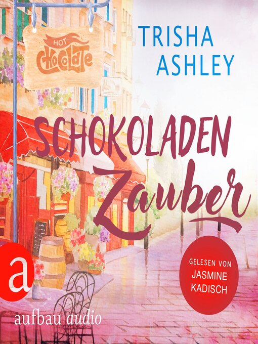 Title details for Schokoladenzauber by Trisha Ashley - Available